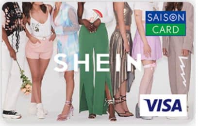SAISON CARD Digital〈SHEIN〉